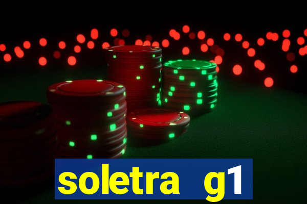 soletra g1 respostas hoje